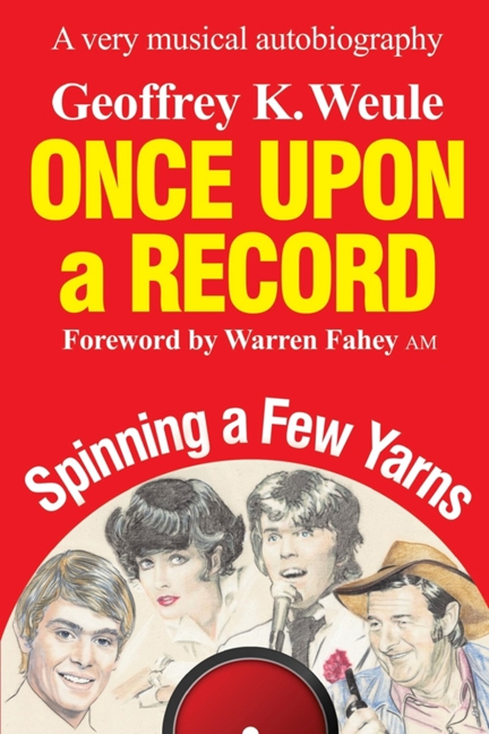 Once Upon a Record A very musical autobiography