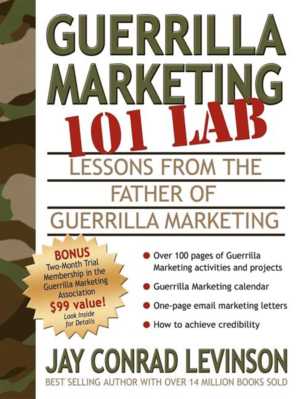 Guerrilla Marketing 101 Lab: Lessons from the Father of Guerrilla Marketing