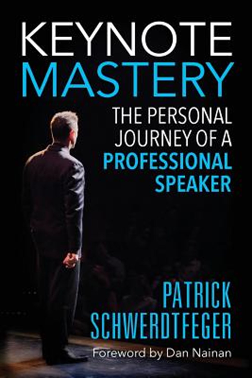 Keynote Mastery The Personal Journey of a Professional Speaker