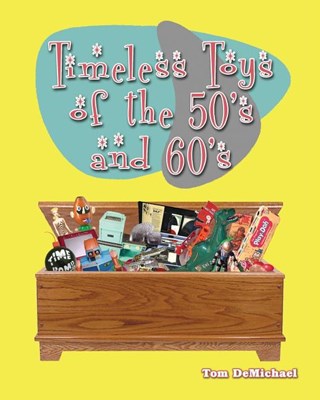  Timeless Toys of the 50s and 60s
