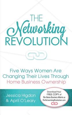 The Networking Revolution: Five Ways Women Are Changing Their Lives Through Home Business Ownership