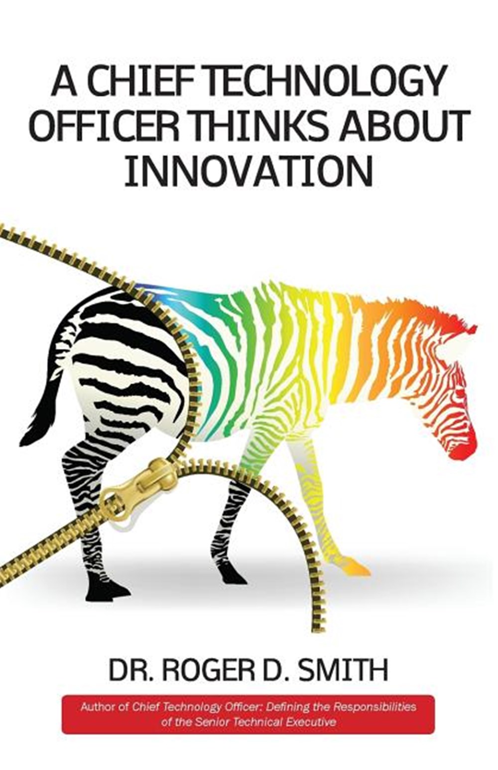 Chief Technology Officer Thinks About Innovation