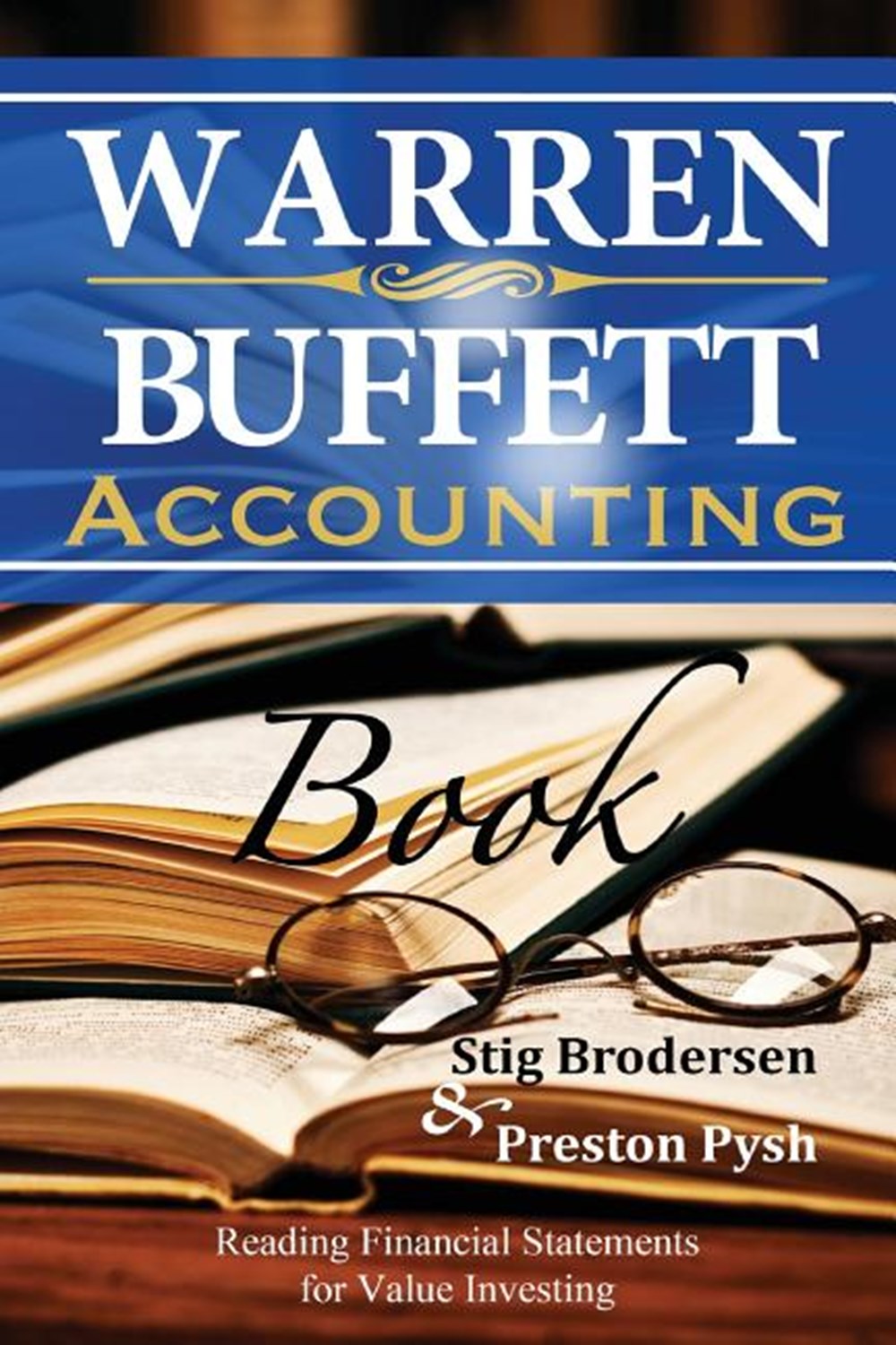 Buy Warren Buffett Accounting Book: Reading Financial Statements for