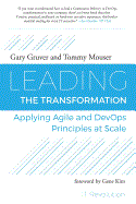 Leading the Transformation: Applying Agile and Devops Principles at Scale
