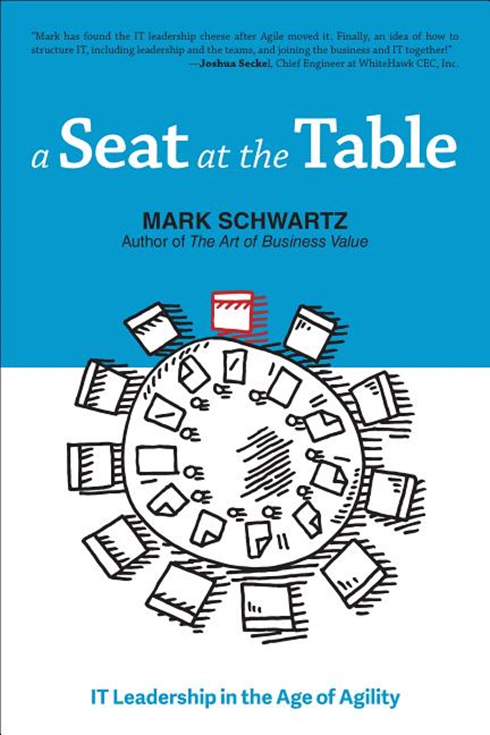 Seat at the Table IT Leadership in the Age of Agility