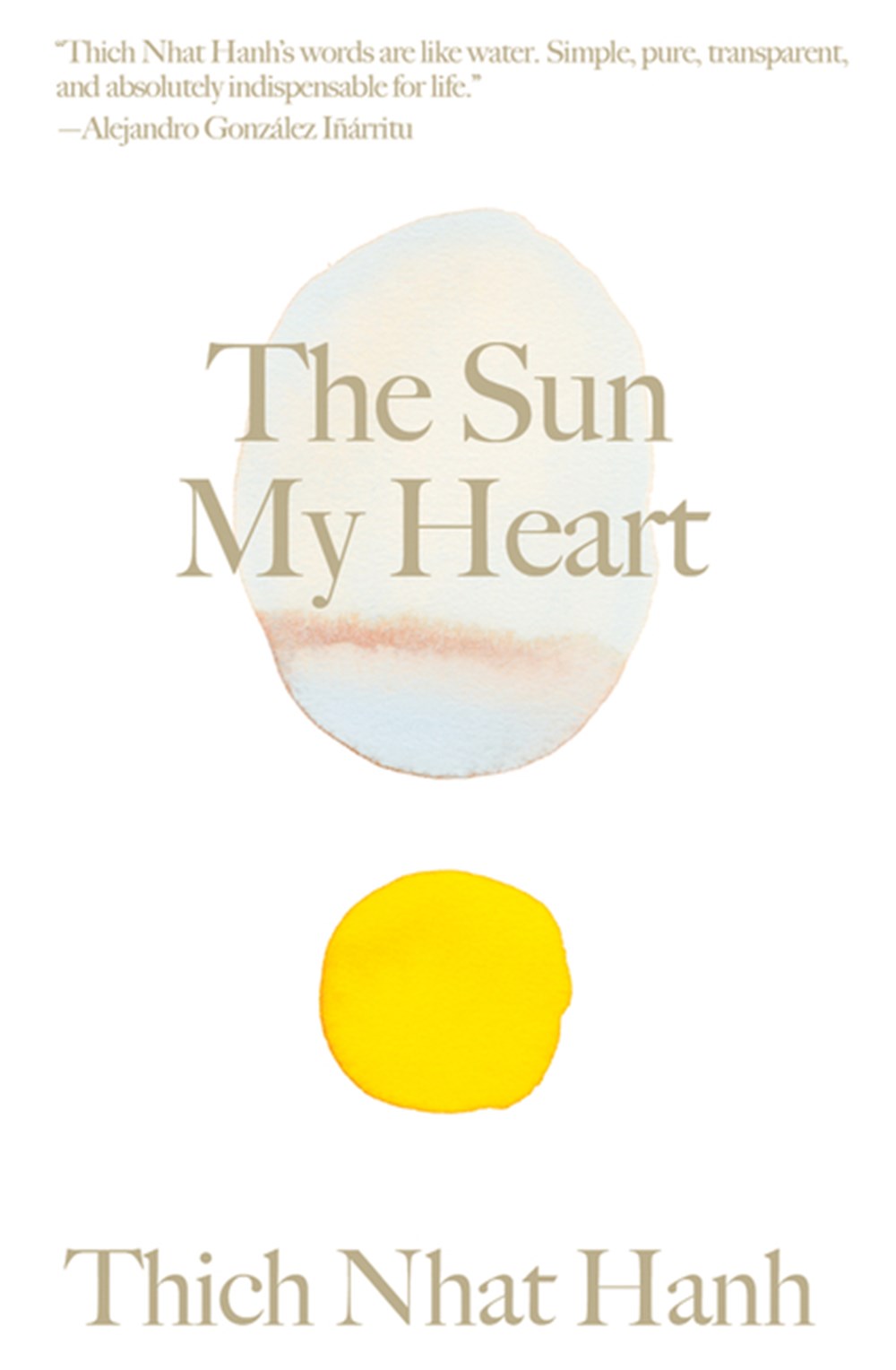 Sun My Heart: The Companion to the Miracle of Mindfulness