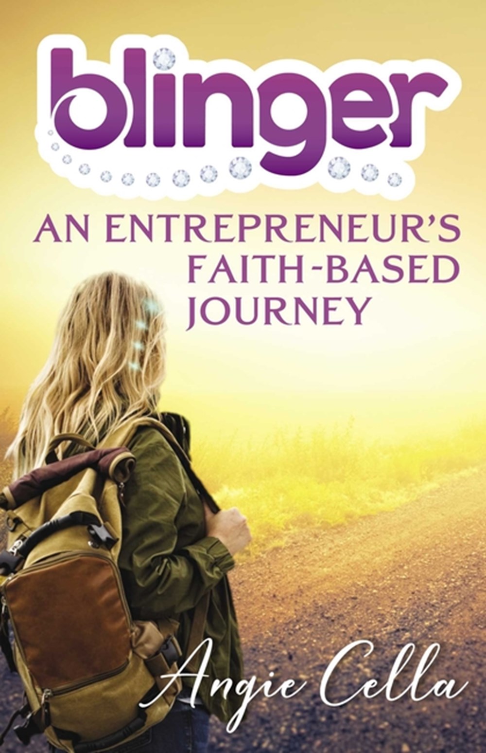 Blinger An Entrepreneur's Faith-Based Journey