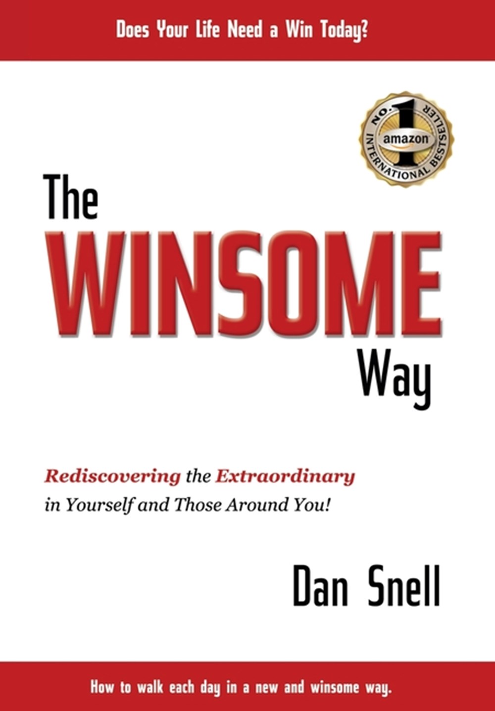 Winsome Way Rediscovering the Extraordinary in Yourself and Those Around You!