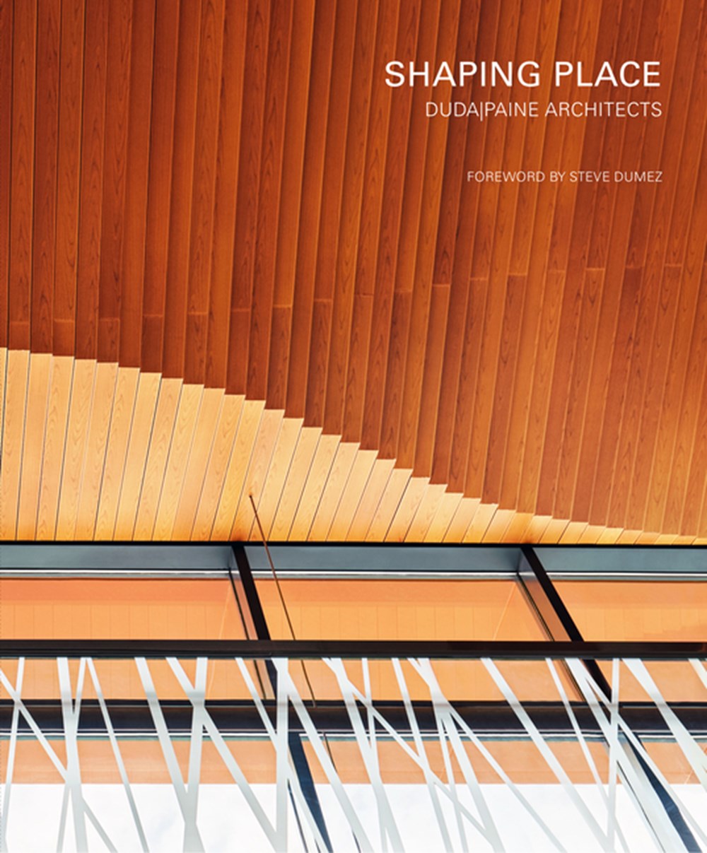 Shaping Place: Dudapaine Architects