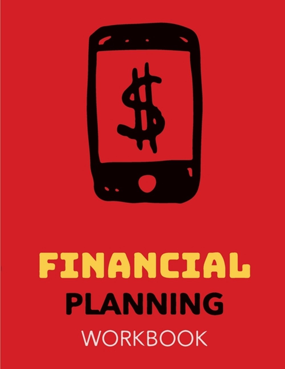 Financial Planning Workbook: Budget And Financial Planner Organizer Gift Beginners Envelope System M