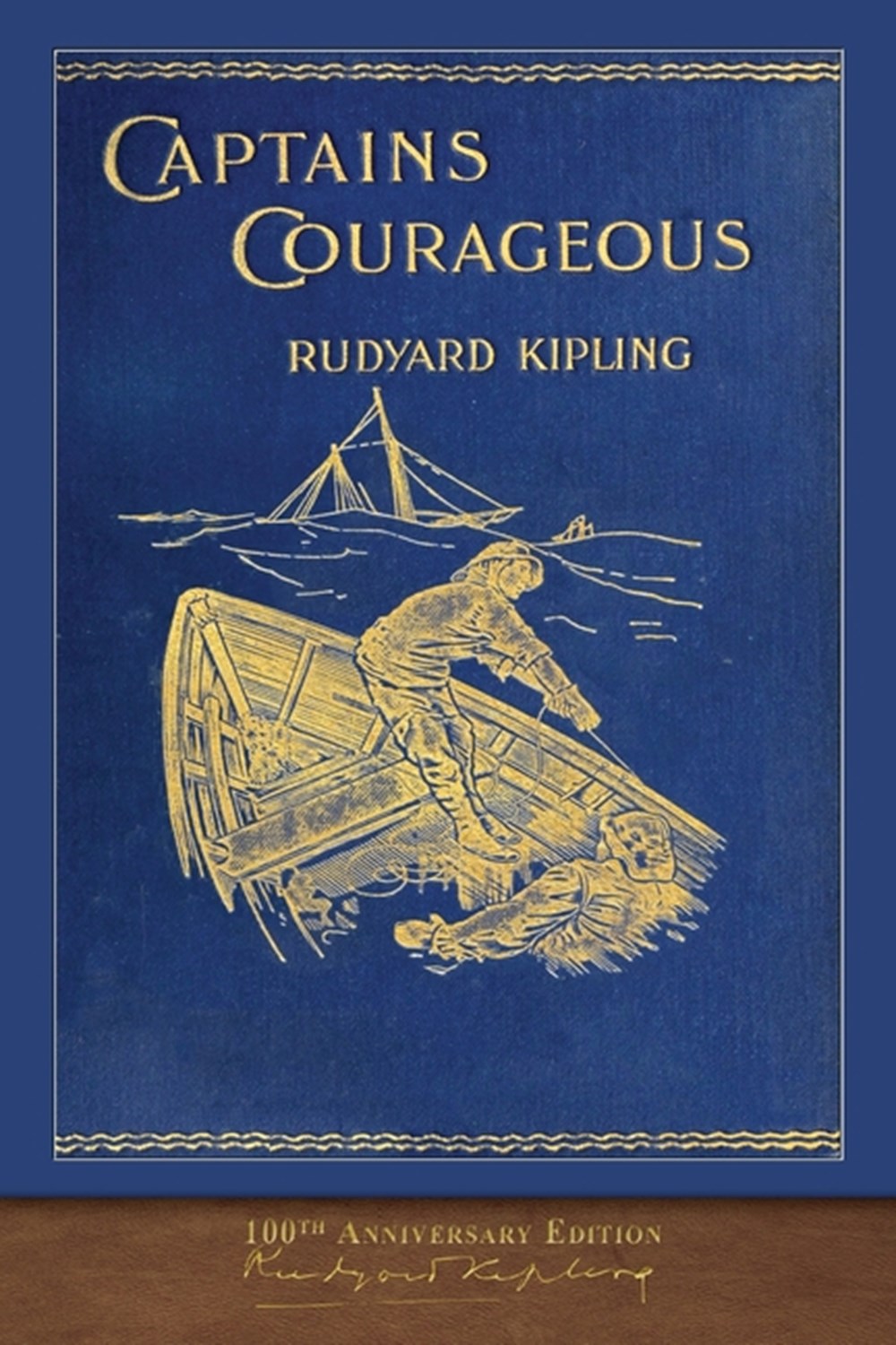 Captains Courageous (100th Anniversary Edition) Illustrated First Edition