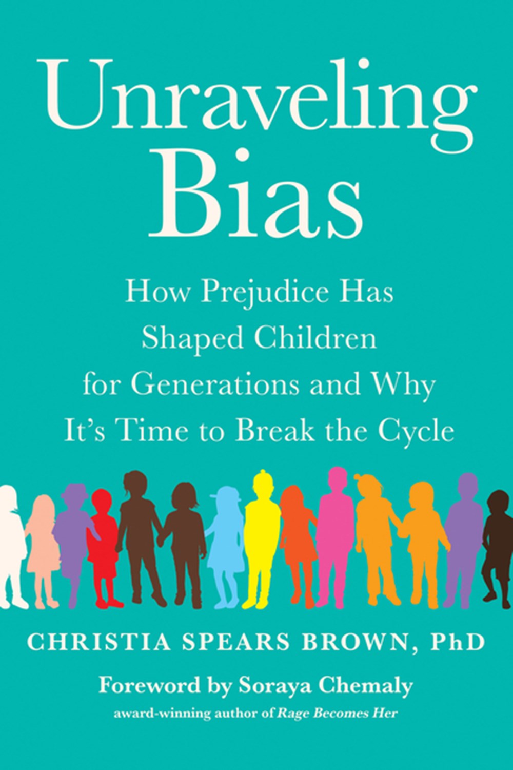 Unraveling Bias: How Prejudice Has Shaped Children for Generations and Why It's Time to Break the Cy