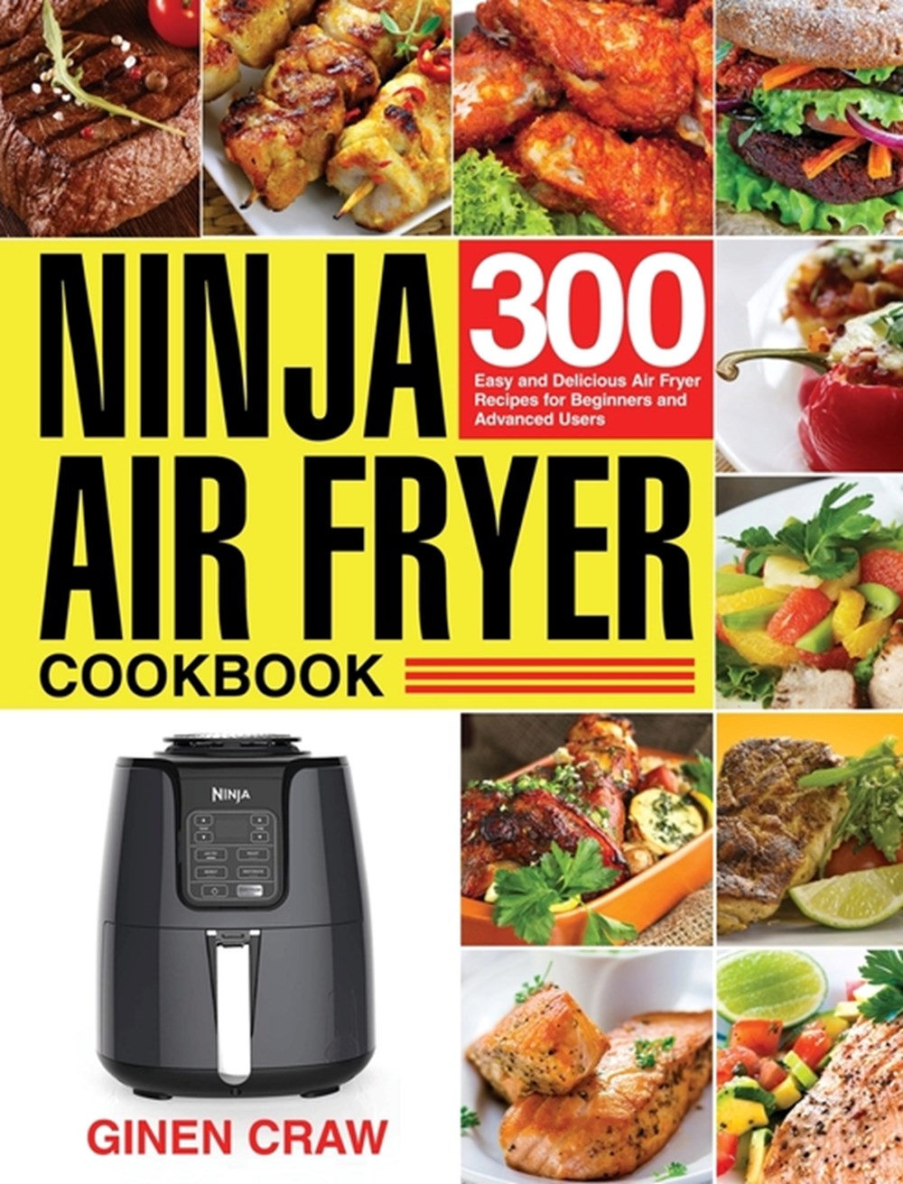 Buy Ninja Air Fryer Cookbook 300 Easy and Delicious Air Fryer Recipes