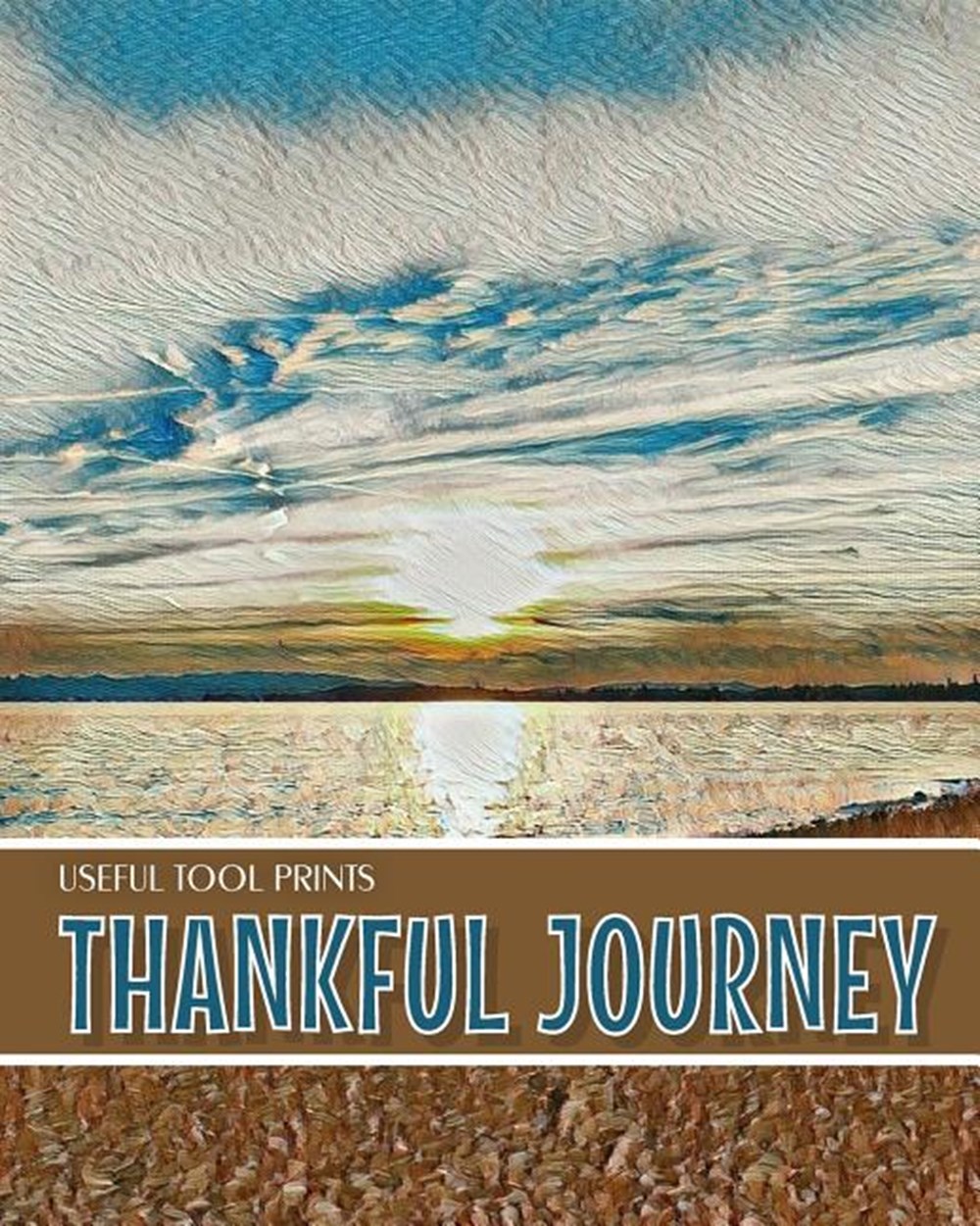 Useful Tool Prints Thankful Journey Daily Gratitude Journal Planner Gratitude Log 100 Pages 8"x10" G