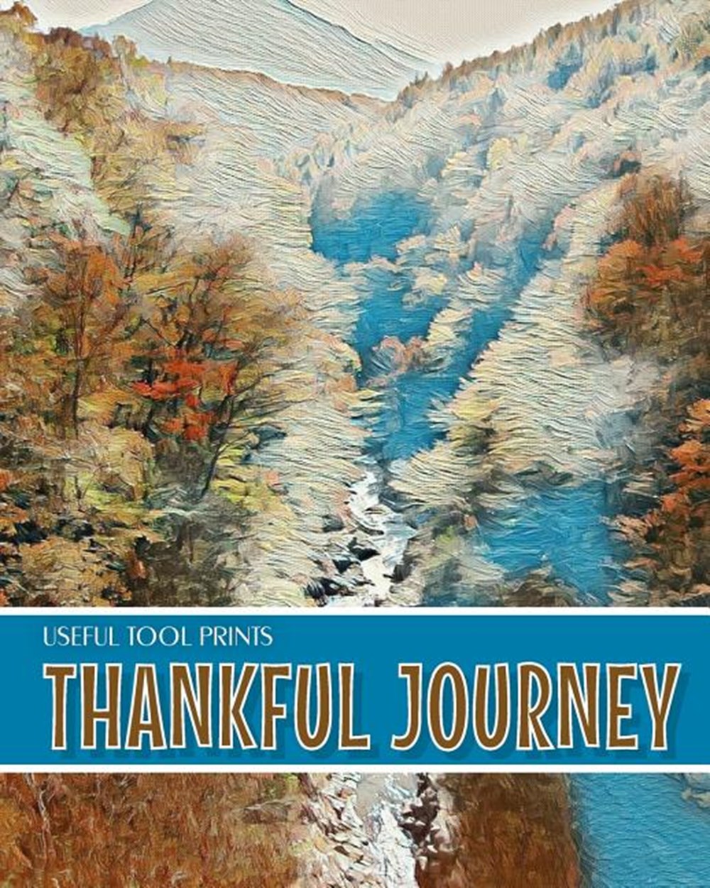 Useful Tool Prints Thankful Journey Daily Gratitude Journal Planner Gratitude Log 100 Pages 8"x10" G