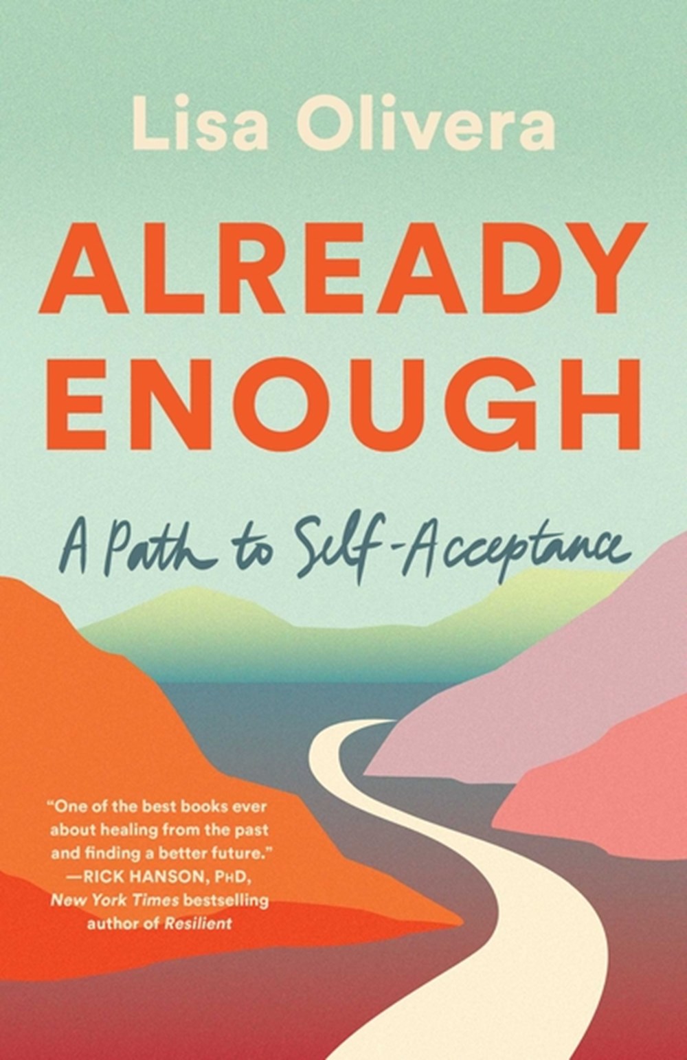 Already Enough A Path to Self-Acceptance