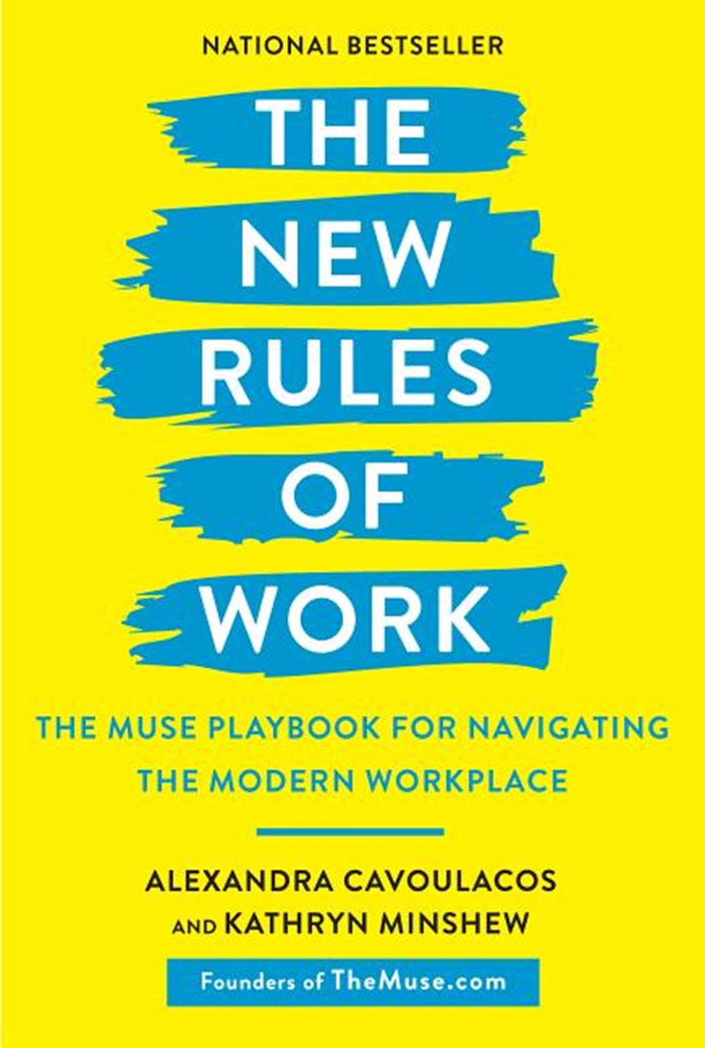 New Rules of Work: The Muse Playbook for Navigating the Modern Workplace