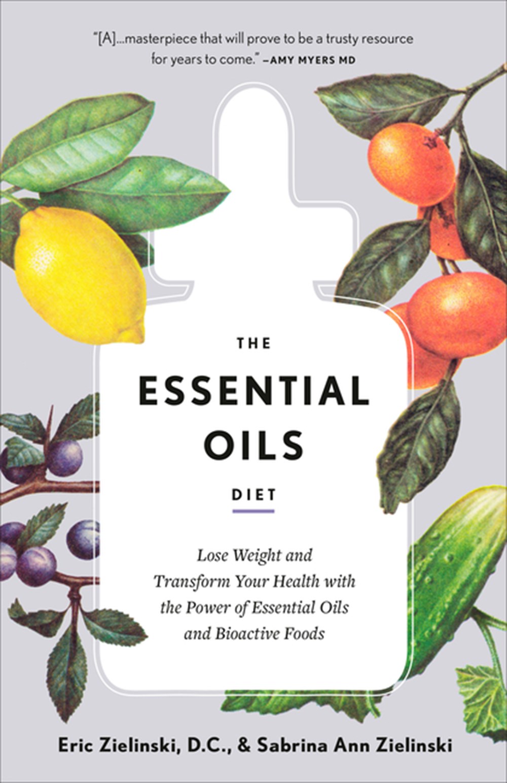 Essential Oils Diet Lose Weight and Transform Your Health with the Power of Essential Oils and Bioac
