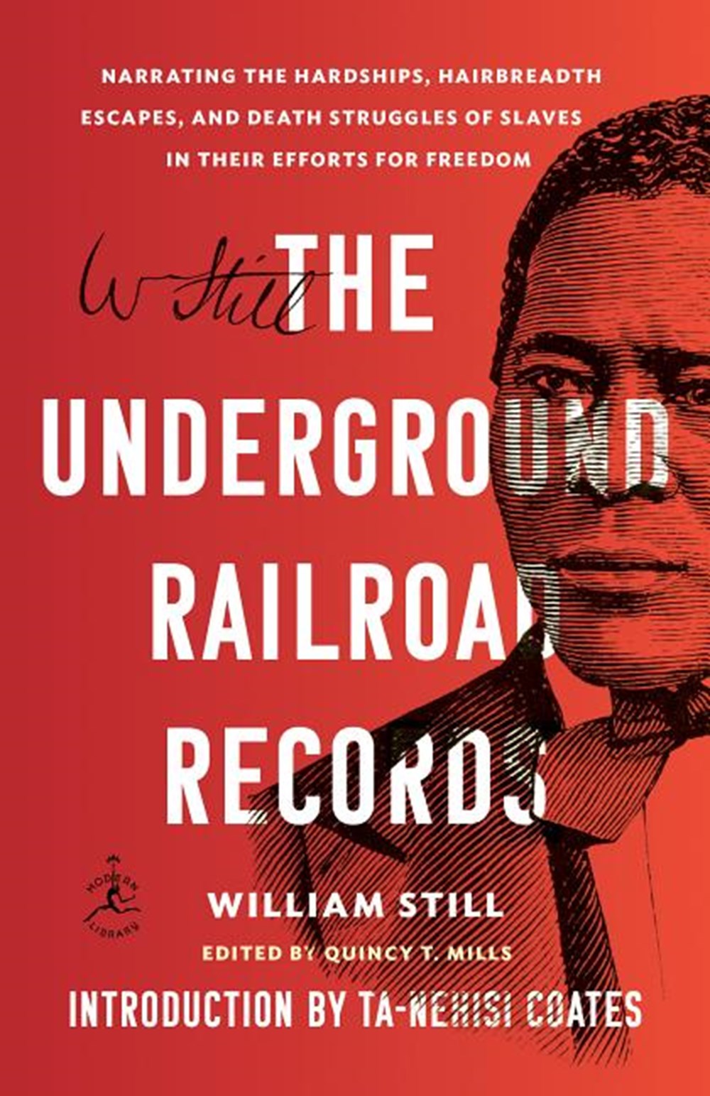 Underground Railroad Records Narrating the Hardships, Hairbreadth Escapes, and Death Struggles of Sl