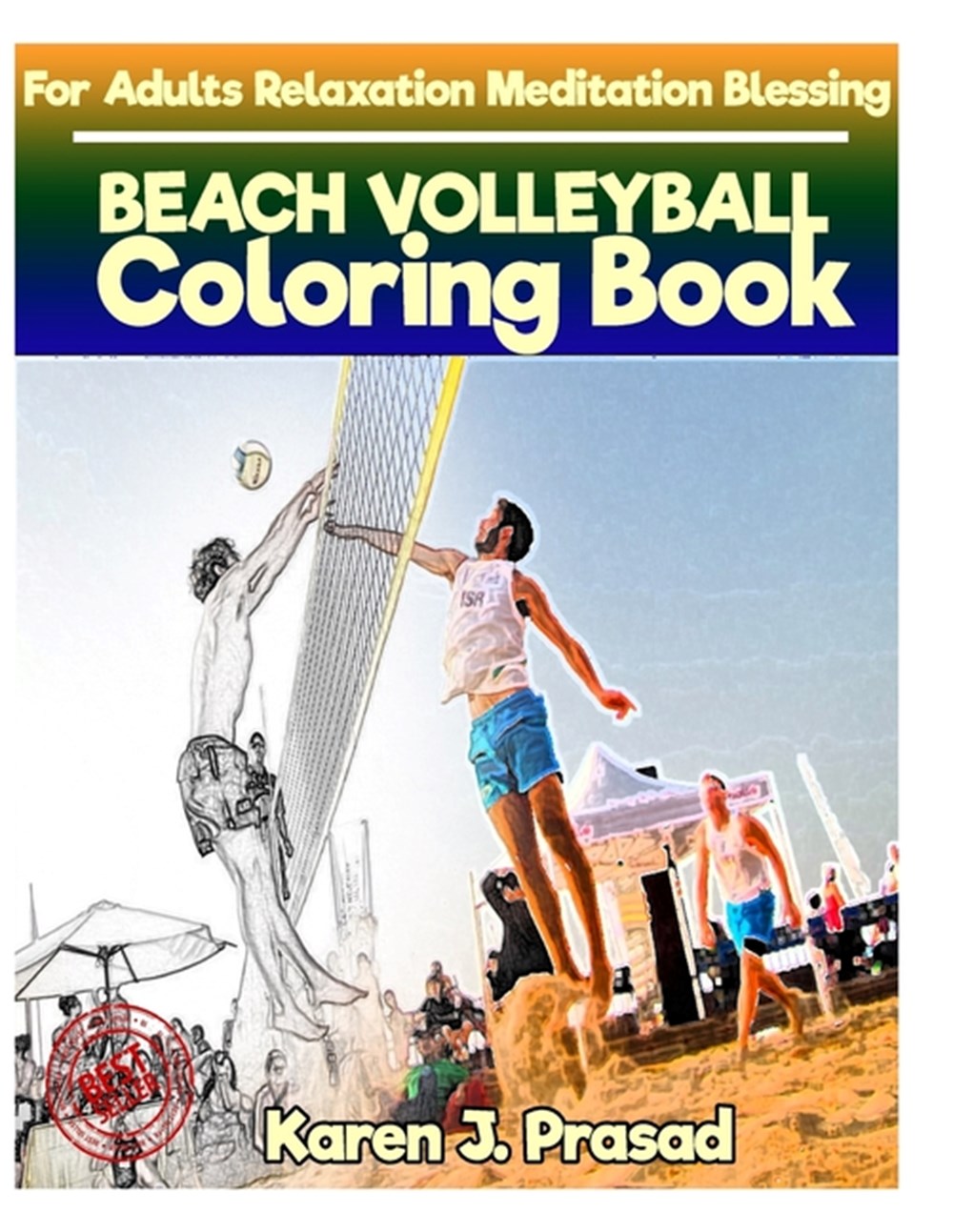 BEACH VOLLEYBALL Coloring book for Adults Relaxation Meditation Blessing Sketch coloringbook Graysca