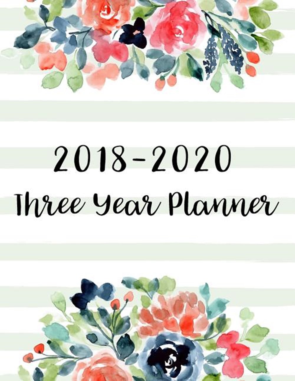 2018-2020 Three Year Planner 36 Months Calendar Yearly Goals Monthly Task Checklist Organizer Agenda