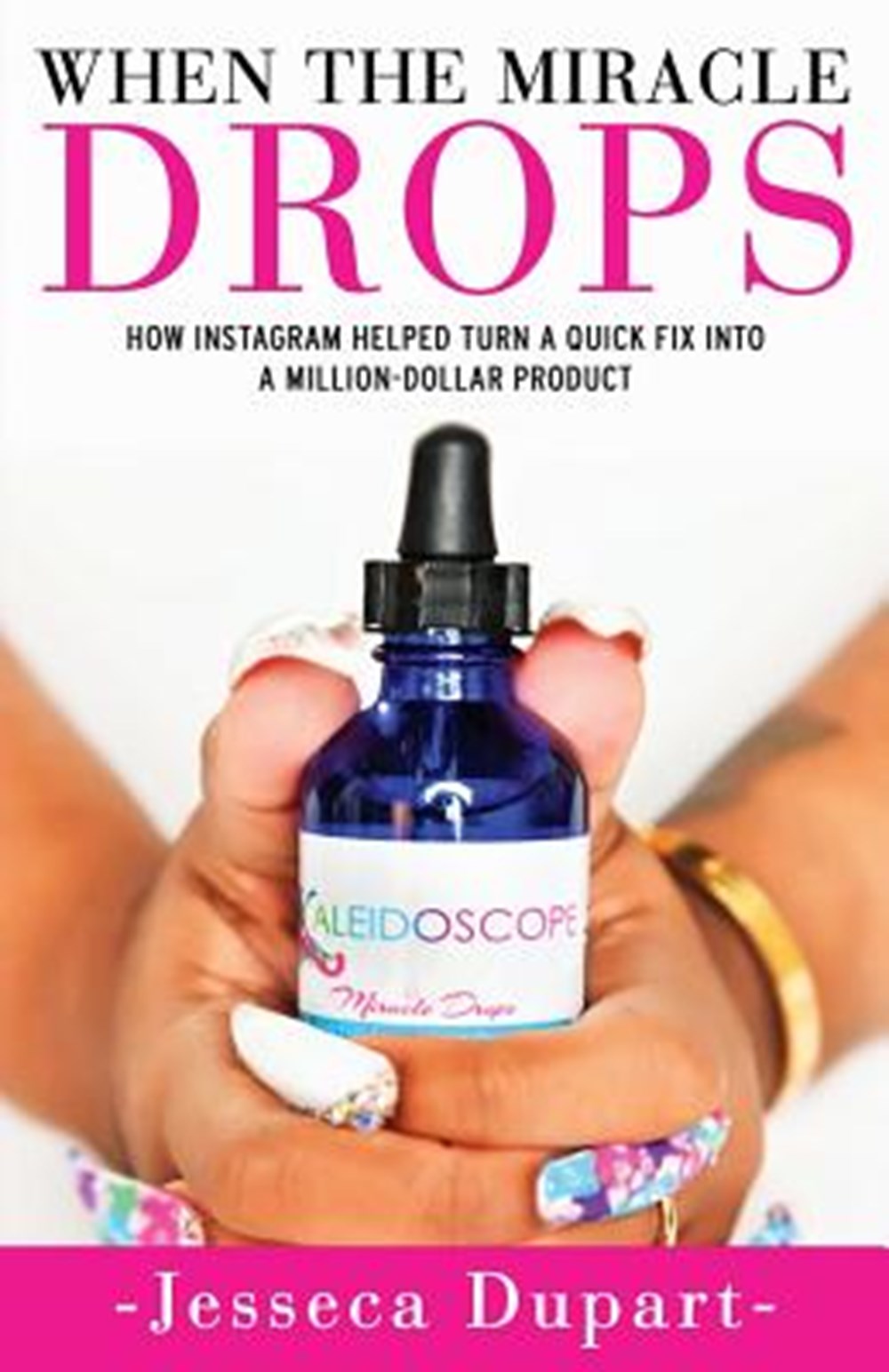 When The Miracle Drops How Instagram Helped Turn A Quick Fix Into A Million-Dollar Product