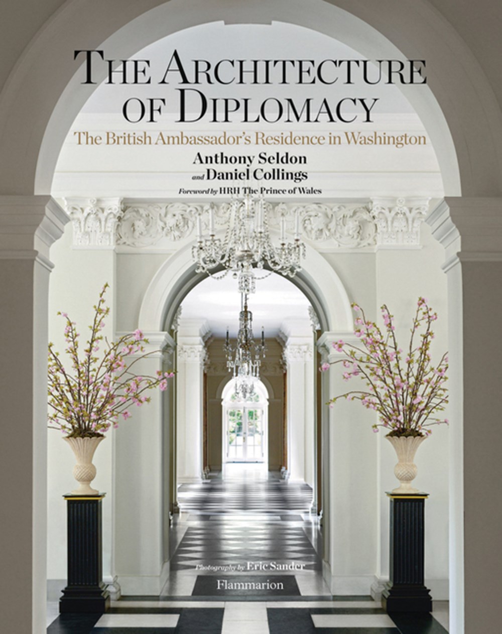 Architecture of Diplomacy: The British Ambassador's Residence in Washington