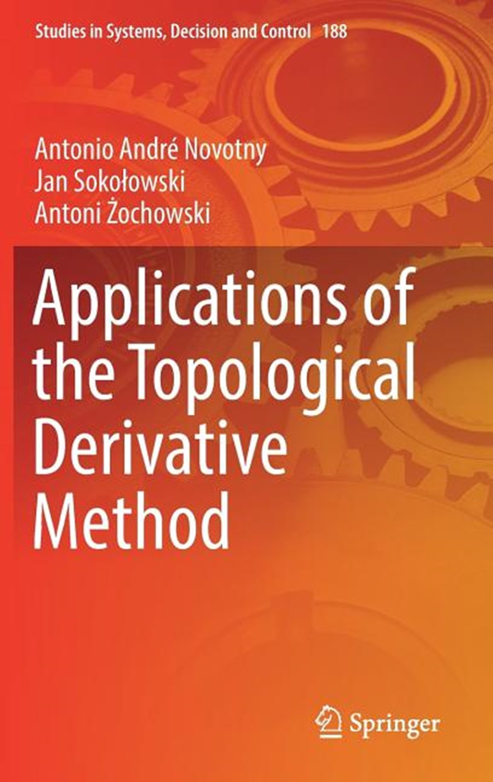 Applications of the Topological Derivative Method (2019)