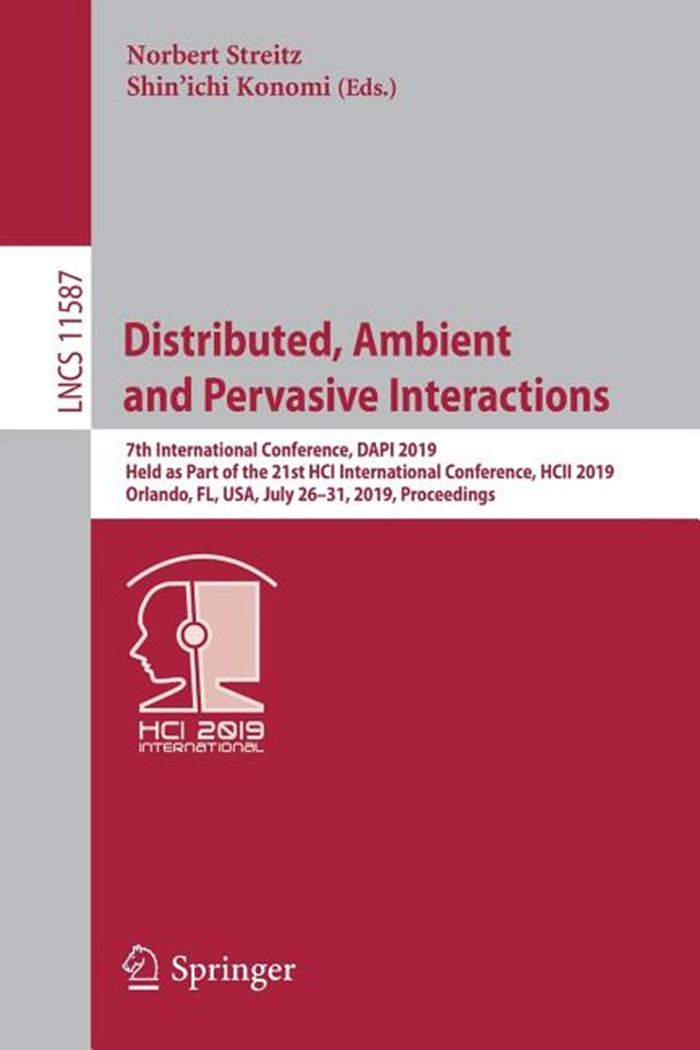Distributed, Ambient and Pervasive Interactions: 7th International Conference, Dapi 2019, Held as Pa