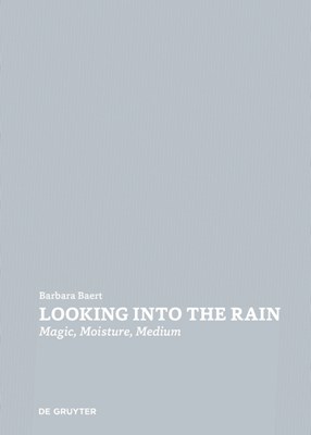  Looking Into the Rain: Magic - Moisture - Medium