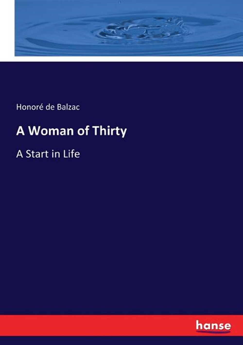 Woman of Thirty: A Start in Life