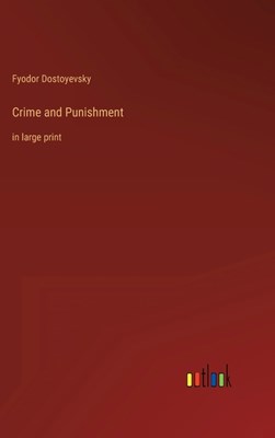  Crime and Punishment: in large print