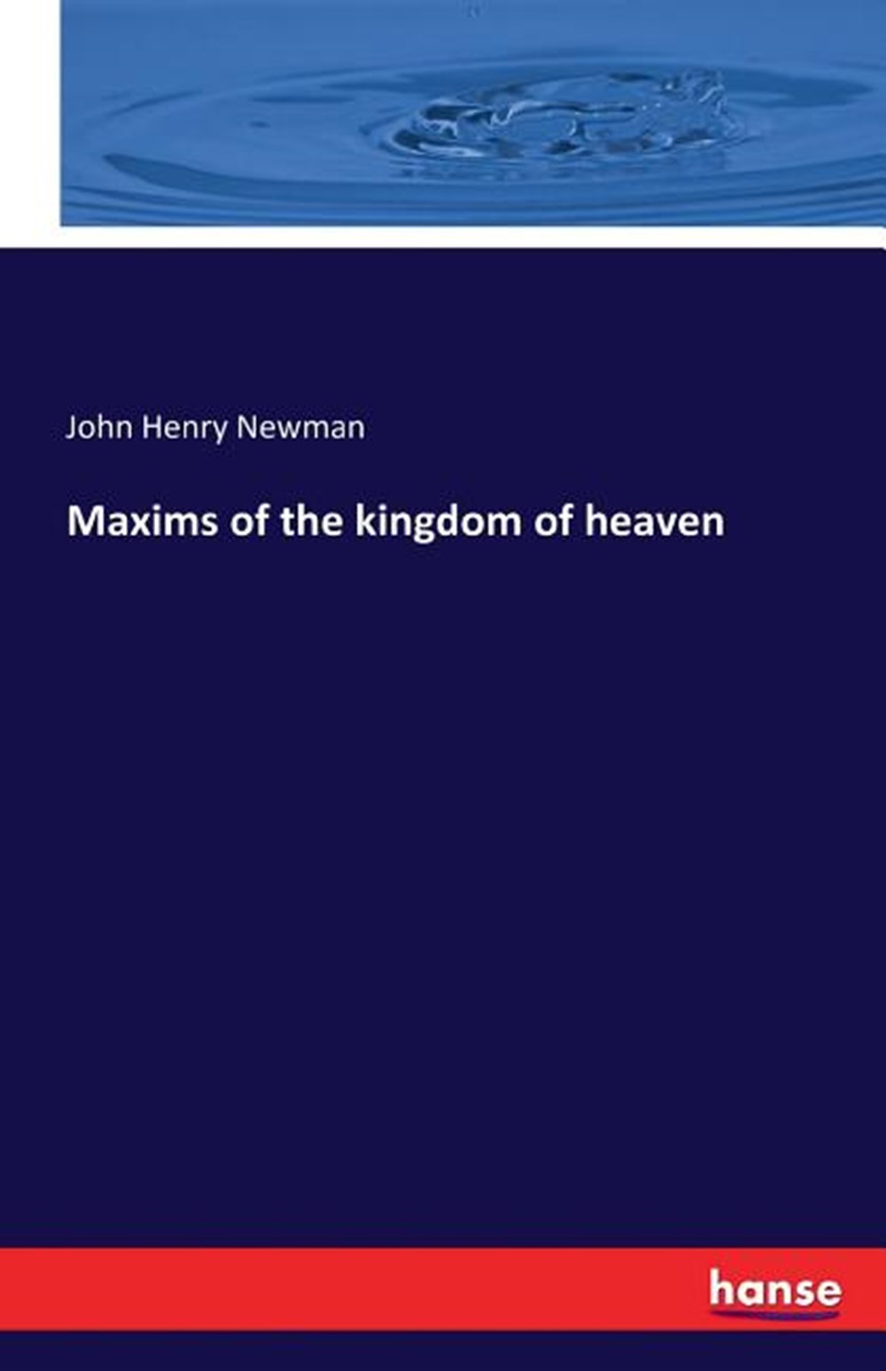 Maxims of the kingdom of heaven
