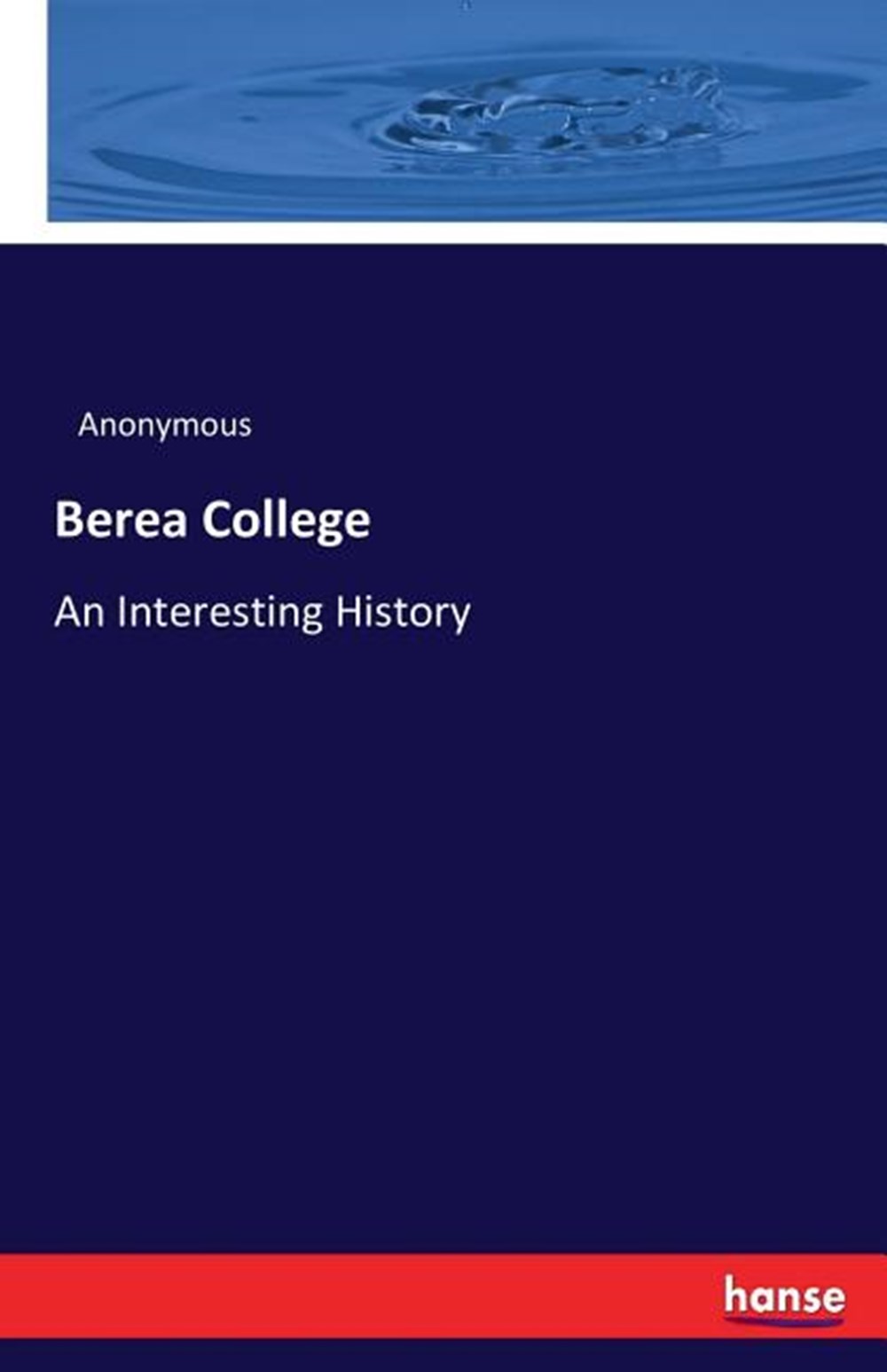 Berea College: An Interesting History