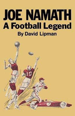 Joe Namath A Football Legend
