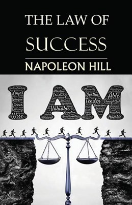 The Law of Success: You Can Do It, if You Believe You Can!
