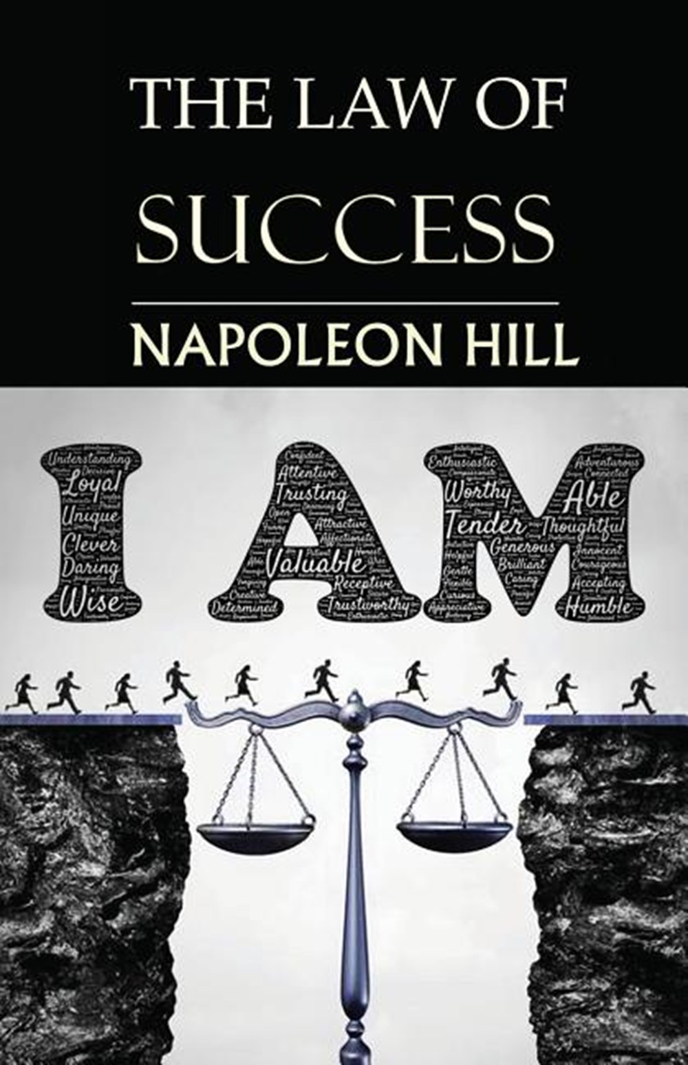 Law of Success You Can Do It, if You Believe You Can!