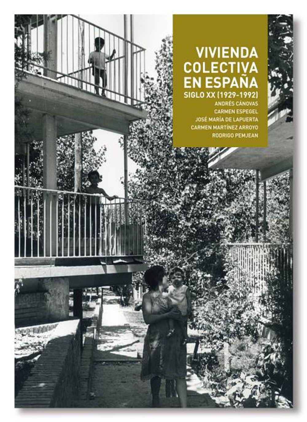 Collective Housing: Vivienda Colectiva En Espana