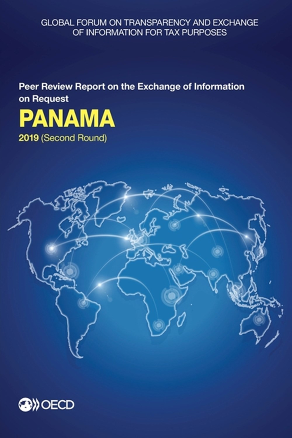 Global Forum on Transparency and Exchange of Information for Tax Purposes: Panama 2019 (Second Round