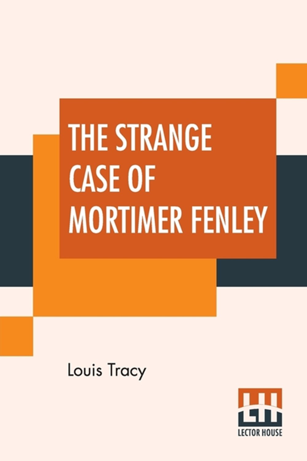 Strange Case Of Mortimer Fenley