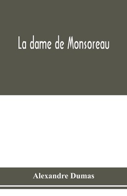  La dame de Monsoreau