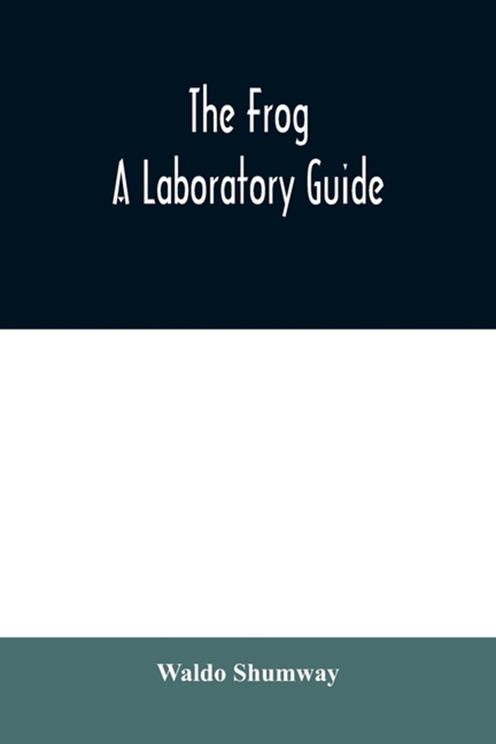 frog a laboratory guide