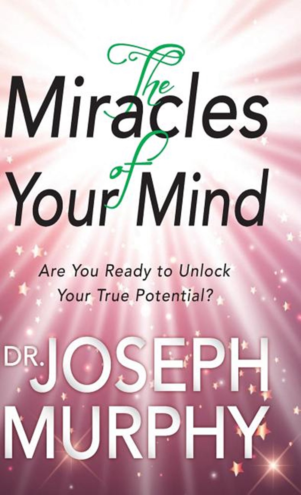 Miracles of Your Mind