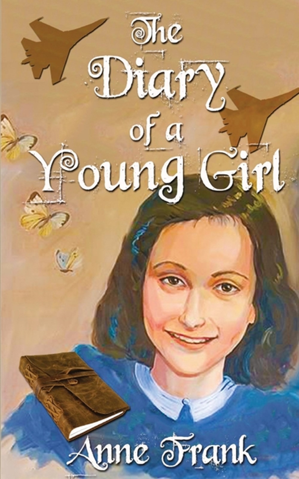 Anne Frank The Diary Of A Young Girl: The Definitive Edition