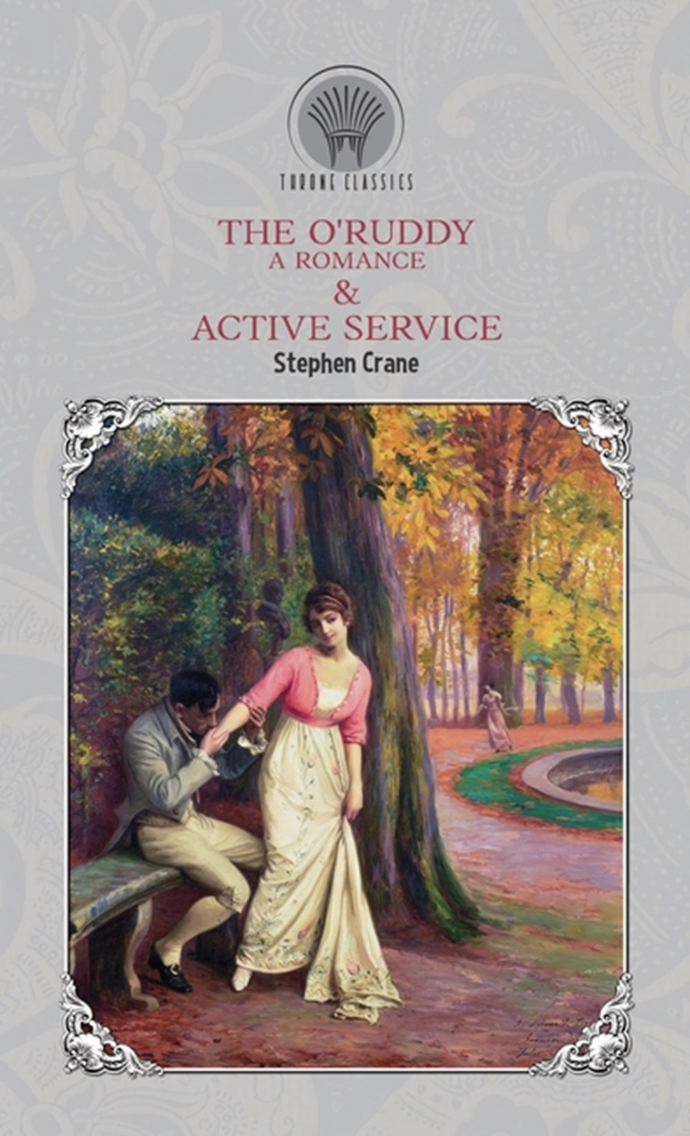 O'Ruddy A Romance & Active Service