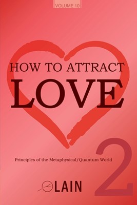  How to attract love 2