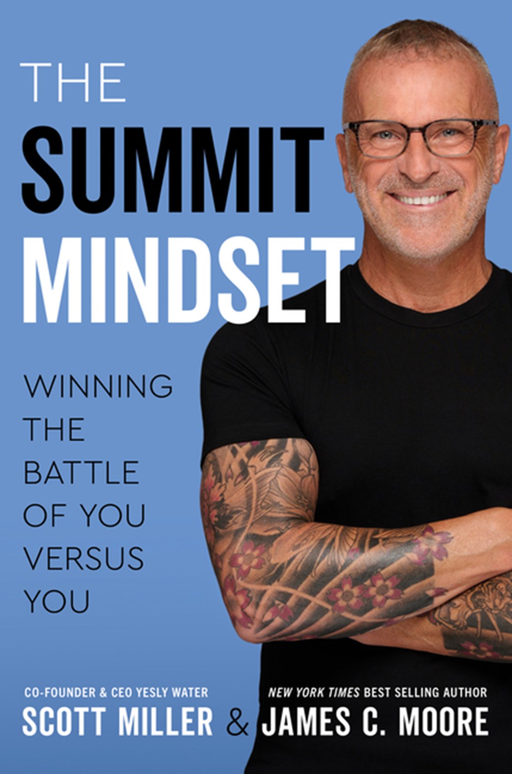 Summit Mindset: Winning the Battle of You Versus You