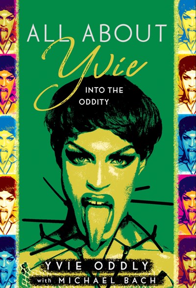 All about Yvie: Into the Oddity