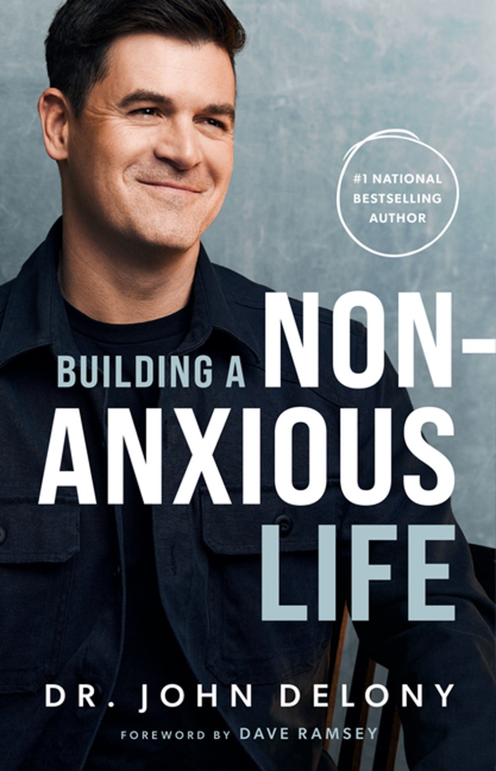 Building a Non-Anxious Life