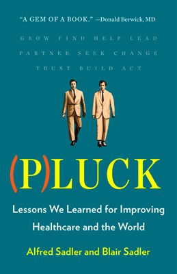  Pluck: Lessons We Learned for Improving Healthcare and the World